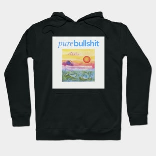 Pure Mood Pure BS Hoodie